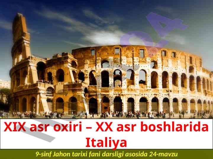 Italiyaning siyosiy tuzumi va birlashtirish jarayoni