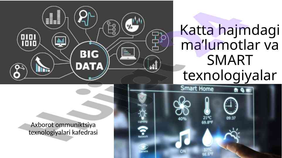 Katta hajmdagi ma’lumotlar va smart texnologiyalar
