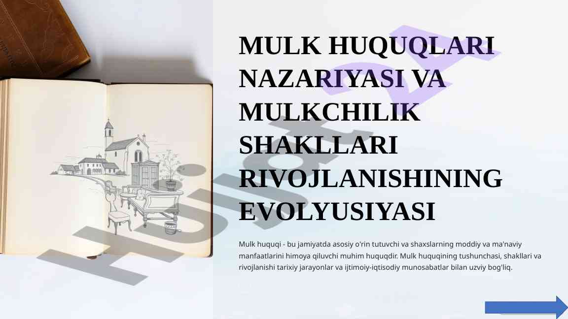 Mulk huquqlari nazariyasi va mulkchilik shakllari