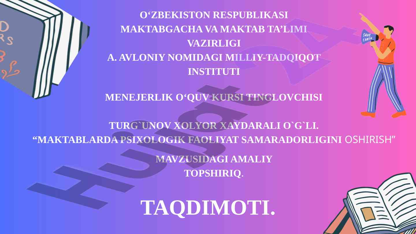 Maktablarda psixologik faoliyat samaradorligi