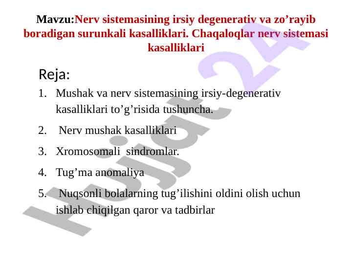 Nerv sistemining irsiy degenerativ kasalliklari