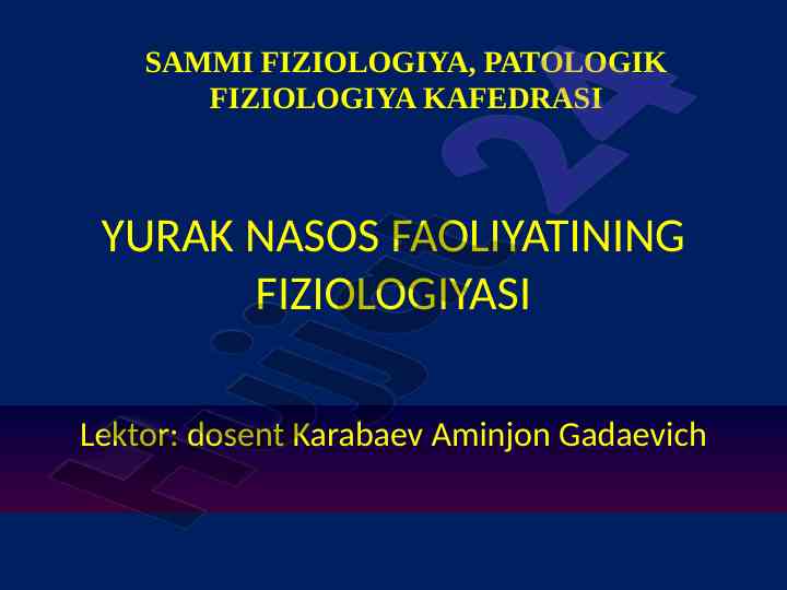 Yurak nasos faoliyatining fiziologiyasi tahlili