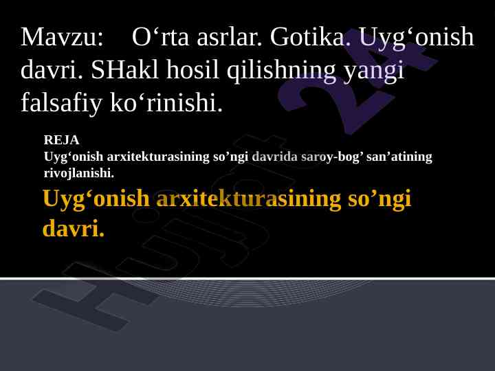 O‘rta asrlarida uyg‘onish gotika va arxitektura