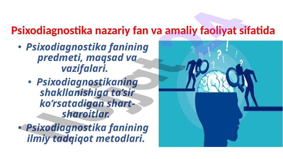 Psixodiagnostika fanining asosiy xususiyatlari va maqsadlari