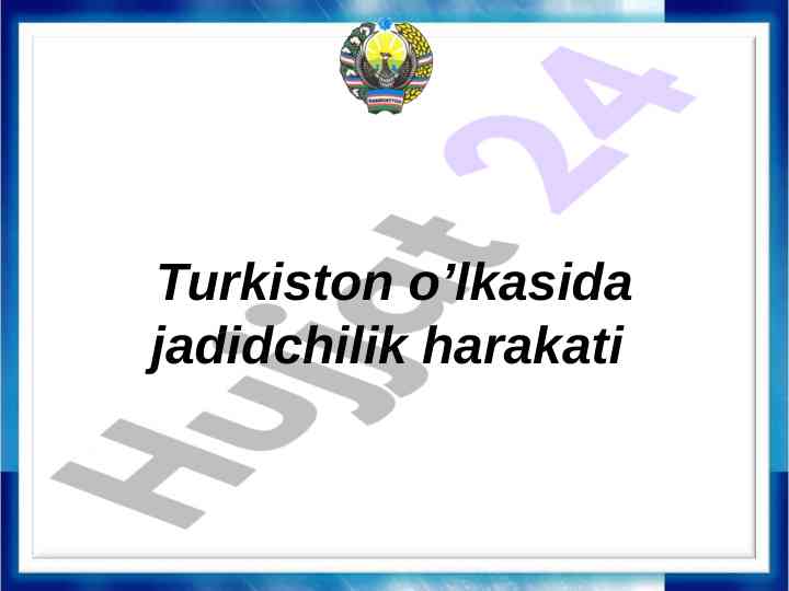 Turkistonda Jadidchilik Harakati Tahlili