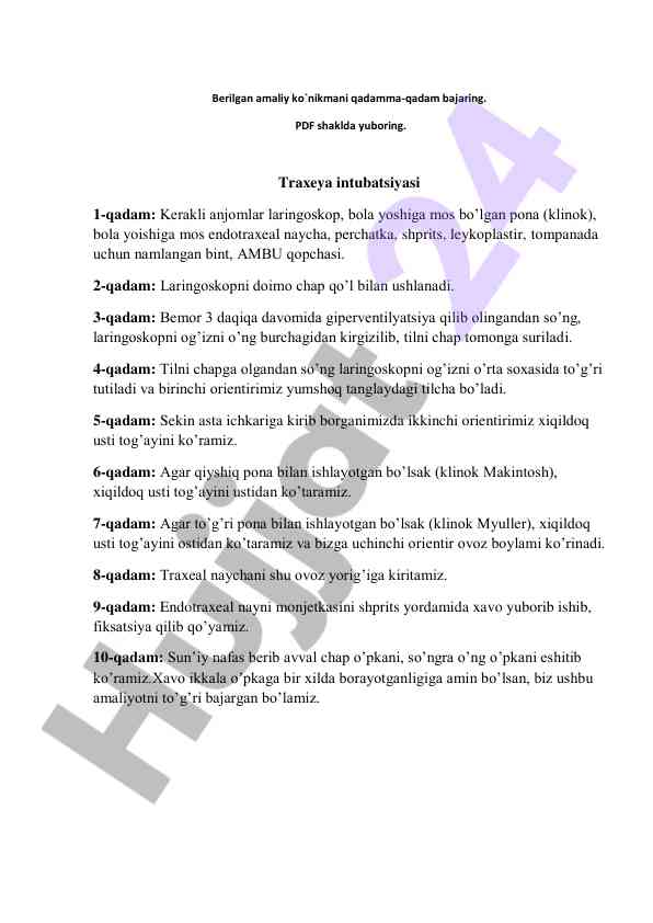 Traxeya intubatsiyasi amaliyotining qadamlar