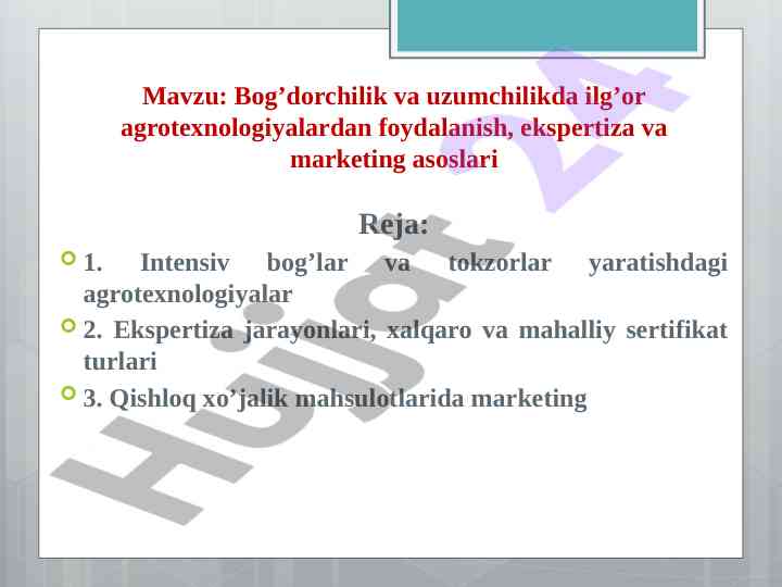 Bog’dorchilik va uzumchilikda agrotexnologiyalar