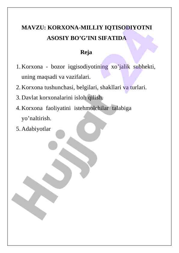 Korxona-milliy iqtisodiyotning asosiy bo'g'ini