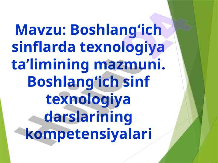 Boshlang‘ich sinflarda texnologiya ta’limining mazmuni
