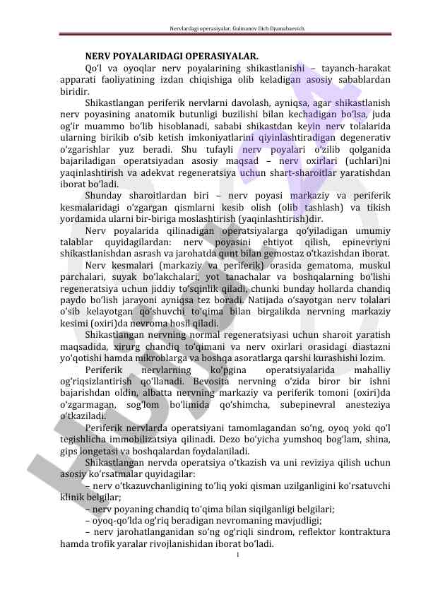 Nervlardagi operatsiyalar va ularning asosiy asoslari