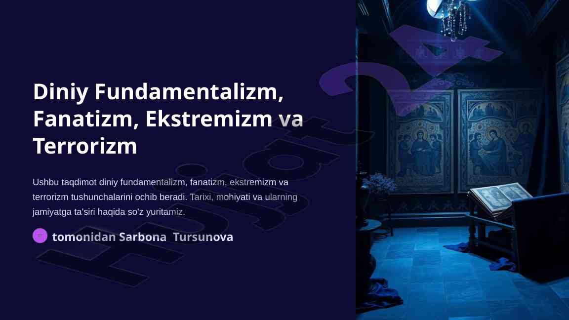 Diniy fundamentalizm fanatizm ekstremizm va terrorizm