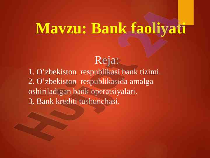 Bank faoliyati va zamonaviy bank tizimi