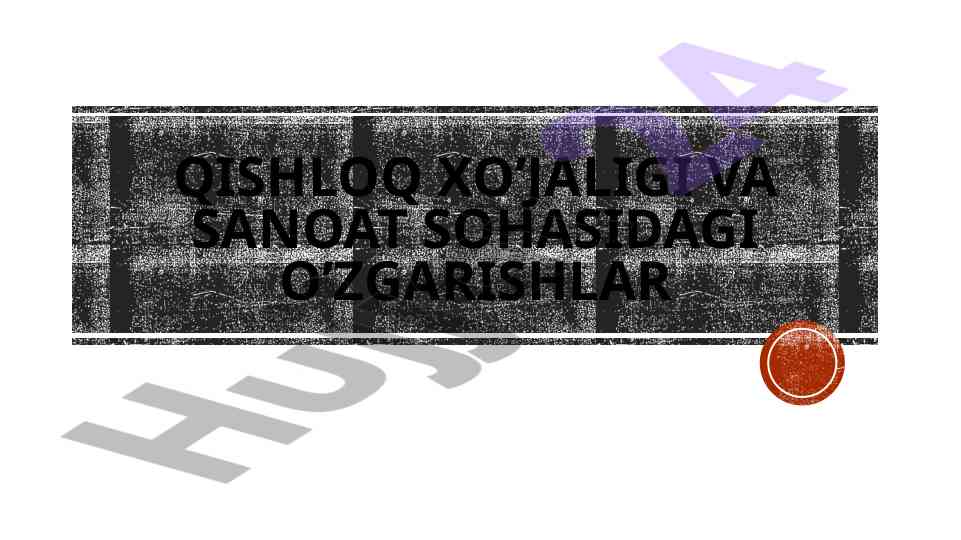 O’zbekiston xalq xo’jaligi rivojlanishining tarixi