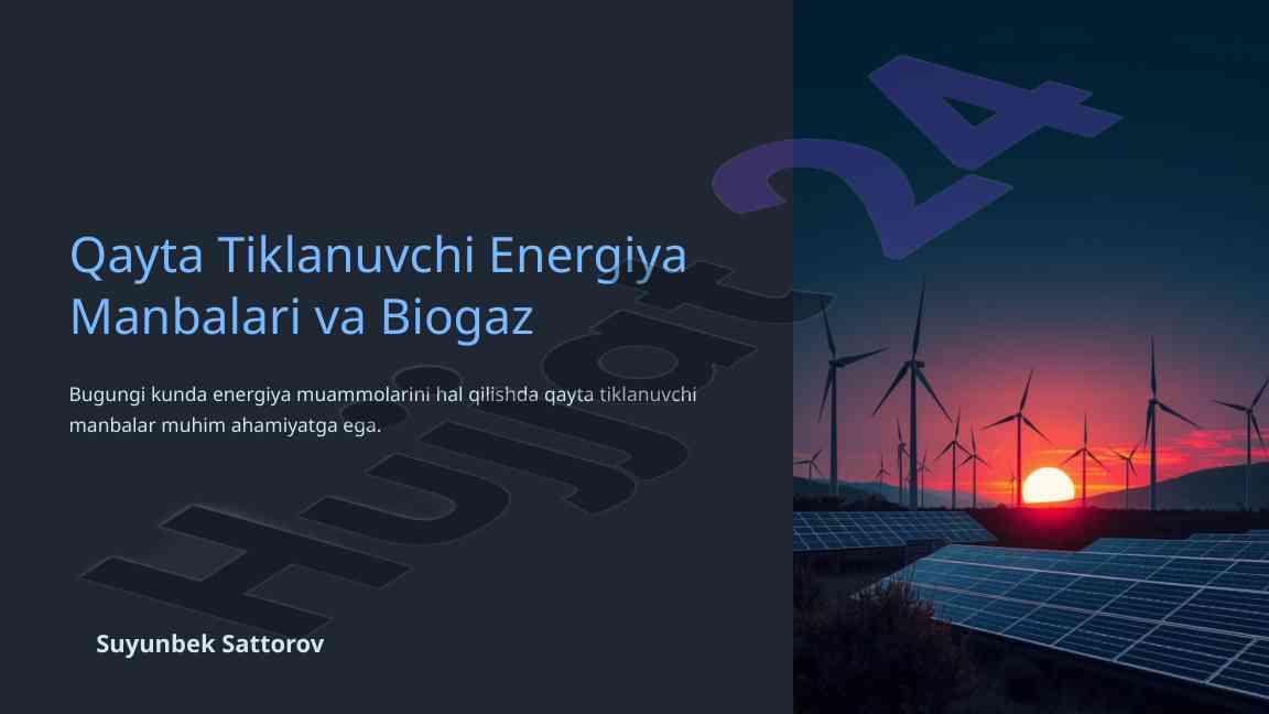 Qayta tiklanuvchi energiya manbalari va biogaz