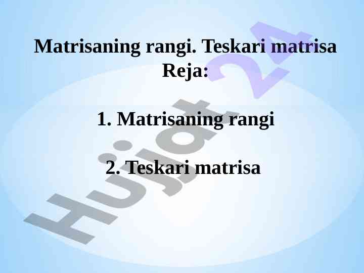 Matrisaning Rangi Va Teskari Matrisa