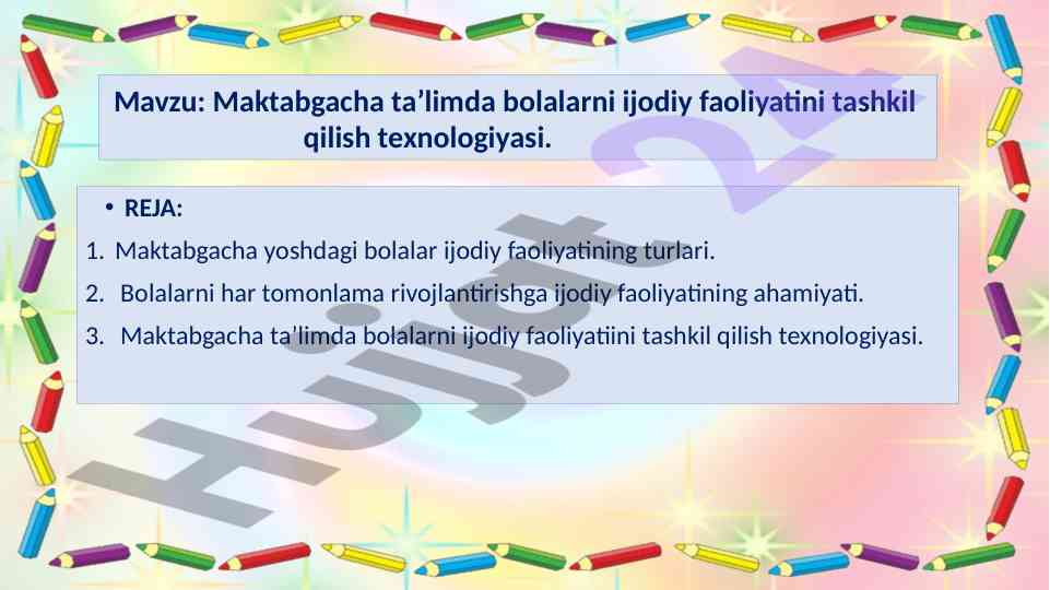 Maktabgacha ta’limda bolalarni ijodiy faoliyatini tashkil qilish