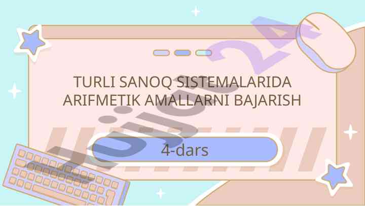 Ikkilik sanoq sistemalarida arifmetik amallar