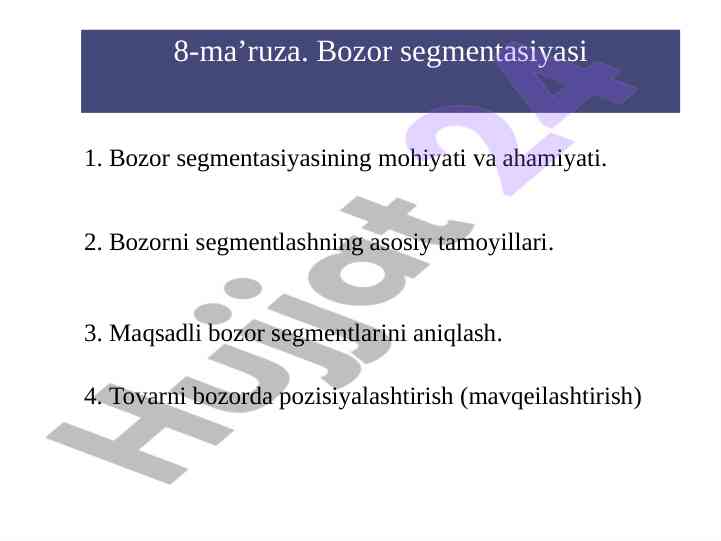 Bozor segmentasiyasining ahamiyati va tamoyillari