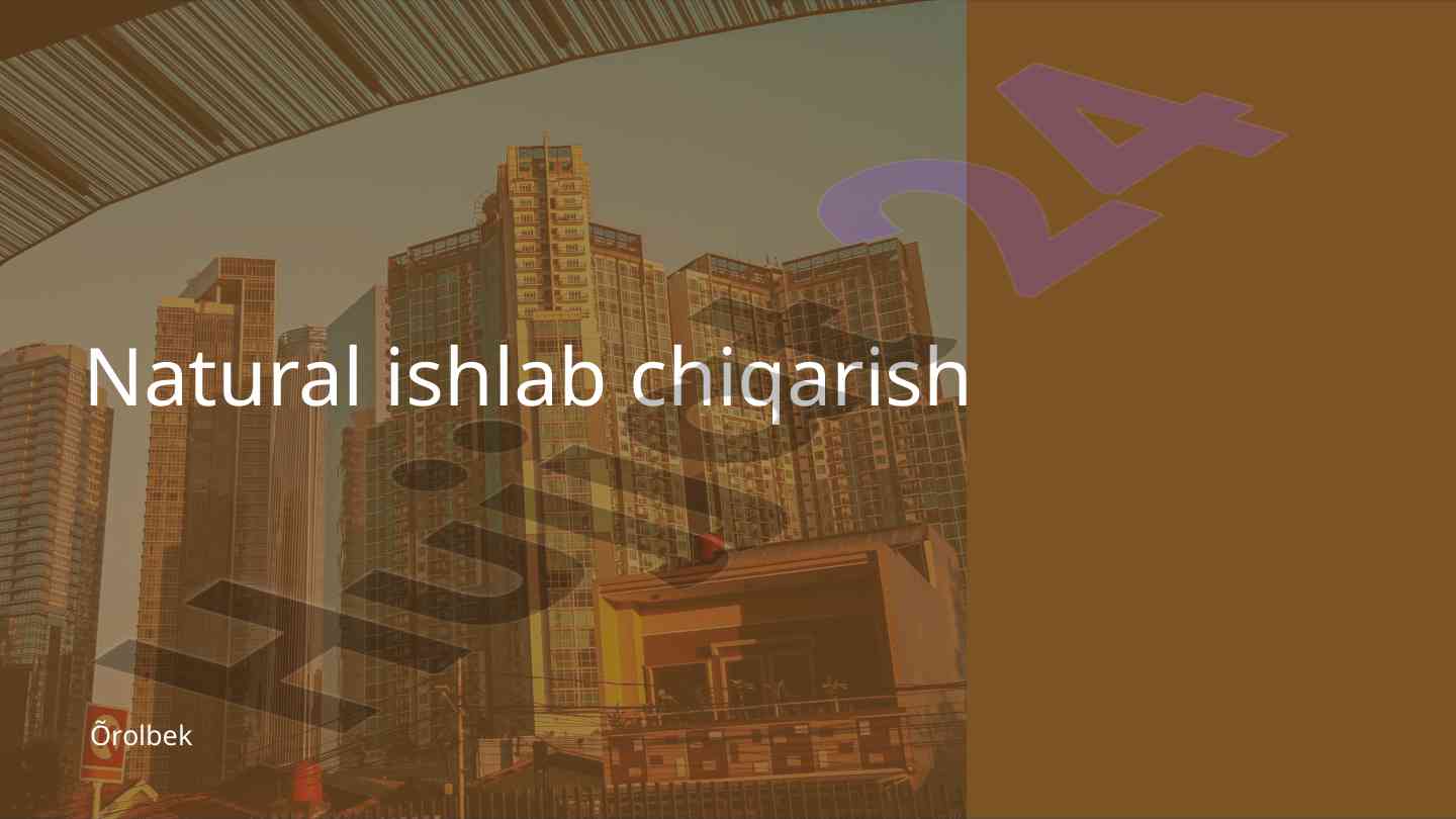 Tabiiy resurslar va ularning ahamiyati barqaror ishlab chiqarish