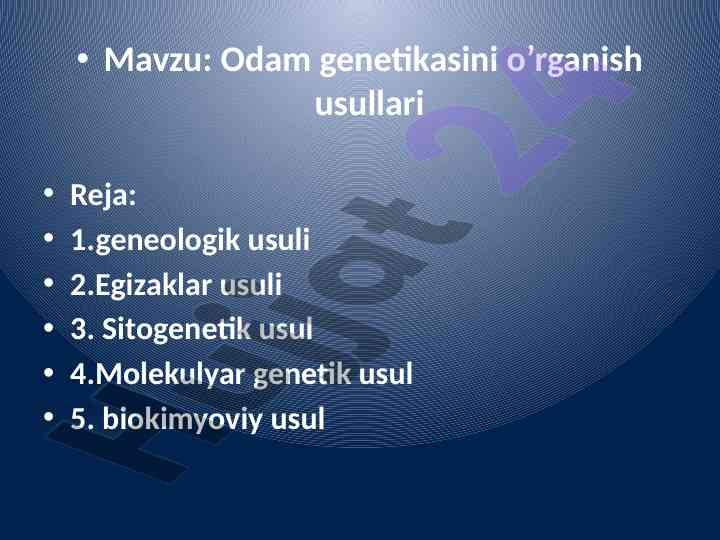 Odam genetikasini o’rganish usullari taqdimoti