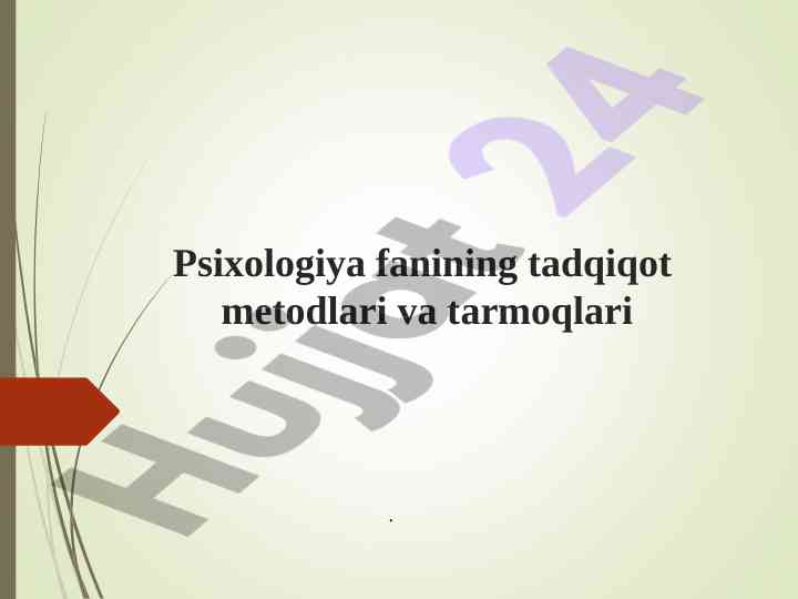 Psixologiya fanining tadqiqot metodlari