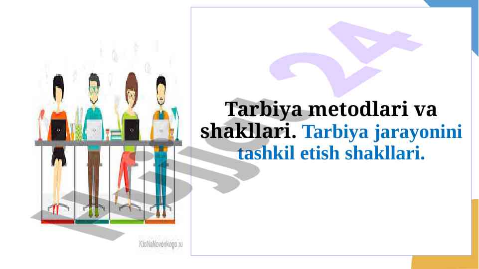 Tarbiya metodlari va shakllari tahlili