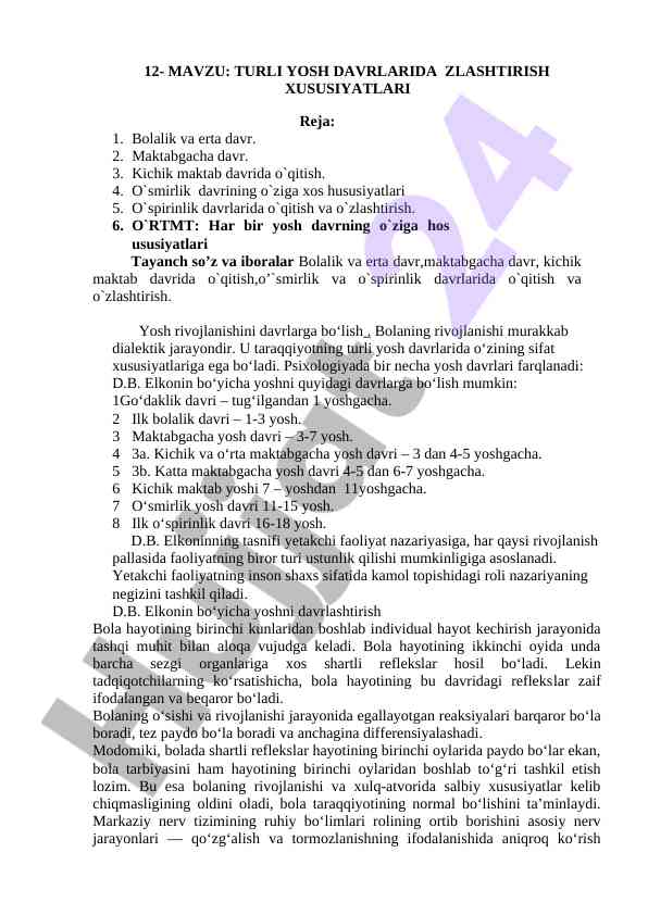 Turlı yosh davrlarida zlashtirish xususiyatlari