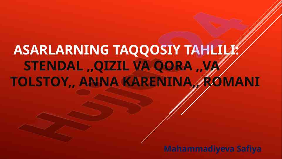 Asarlarning taqqosiy tahlili: stendal va tolstoy