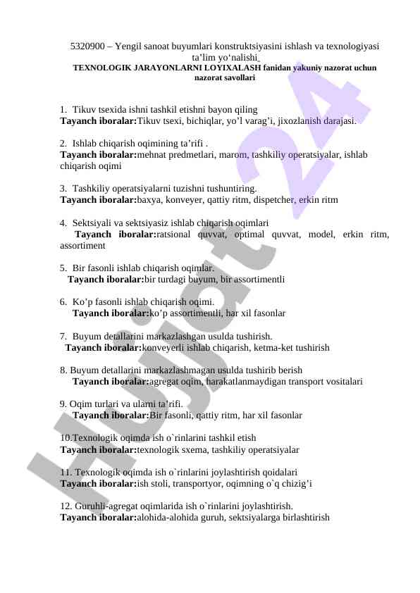 Texnologik jarayonlarni loyihalash fanidan nazorat savollari