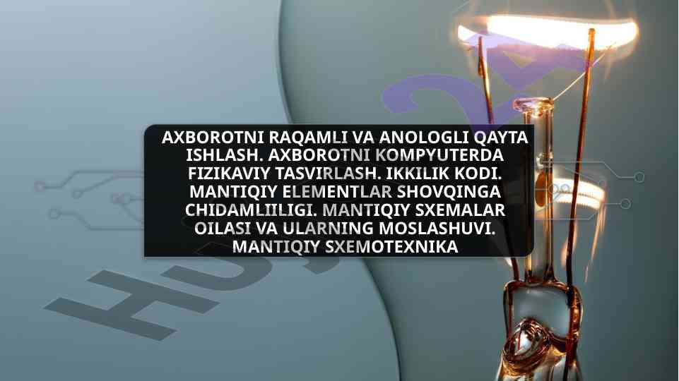 Raqamli va anologli axborot qayta ishlash