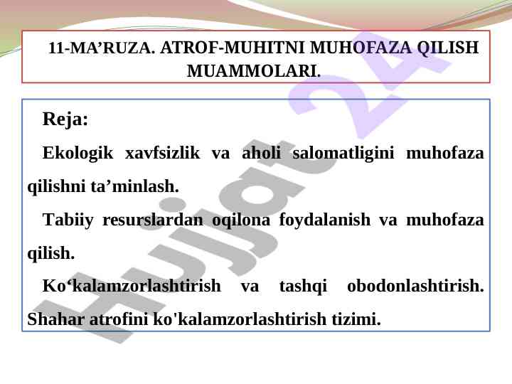 Atrof-muhitni muhofaza qilish masalalari
