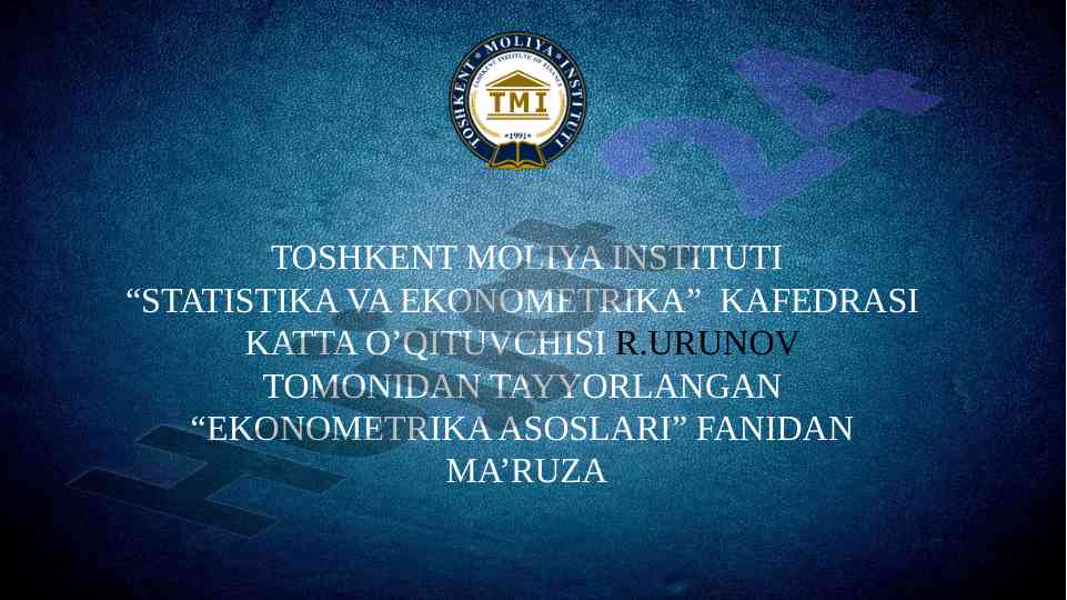 Ekonometrika asoslari va model baholash