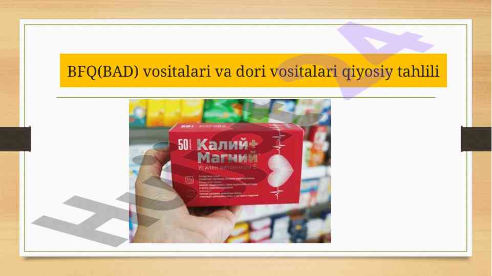 BFQ(BAD) vositalari va dori vositalari qiyosiy tahlili