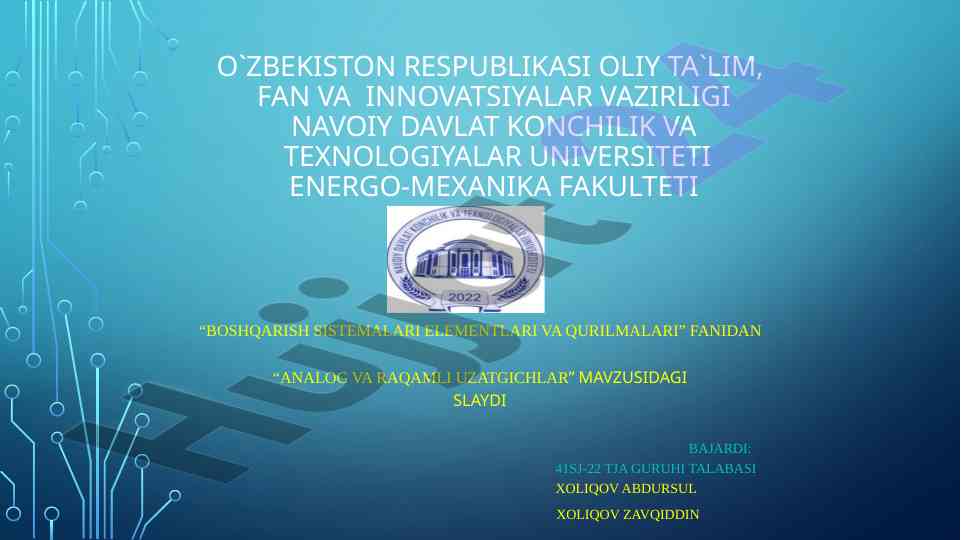 Analog va raqamli uzatgichlar mavzusi slaydi