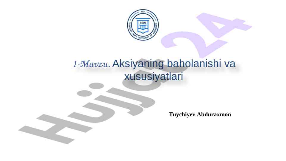 Aksiyaning baholanishi va xususiyatlari haqida ma'ruza