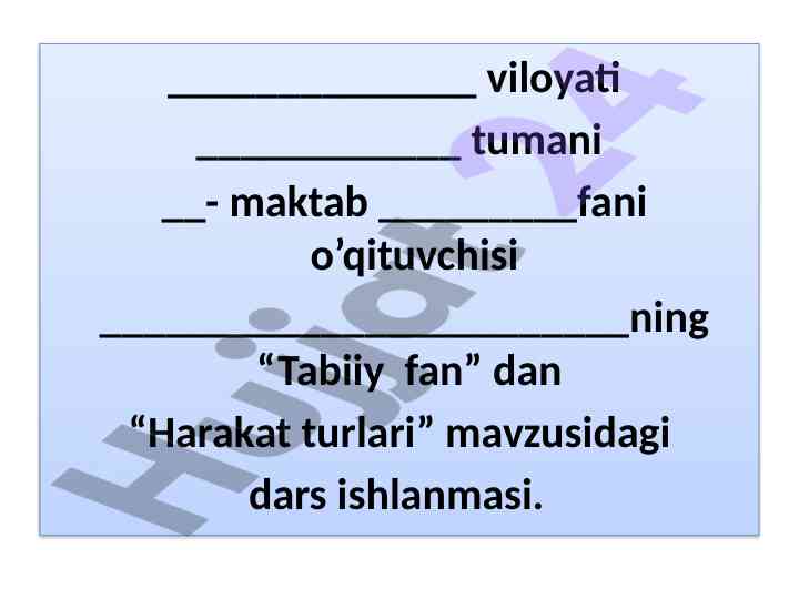 Tabiiy fan: harakat turlari mavzusidagi dars ishlanmasi