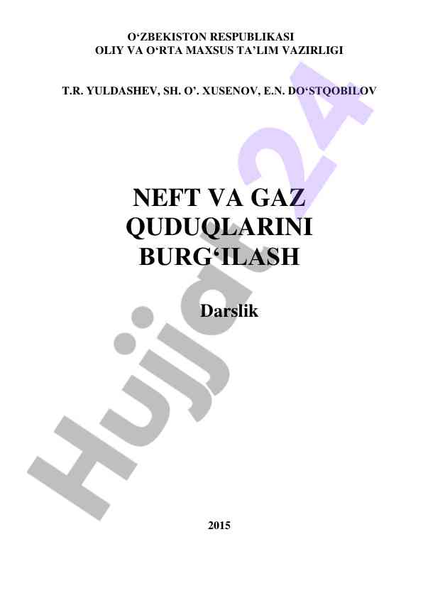 Neft va gaz qudqlarini burg‘ilash darslik tavsifi