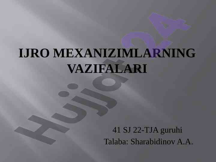 Ijro mexanizimlari turlari va foydalanilishi