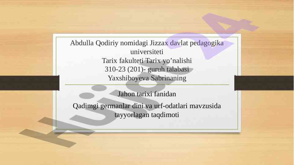 Qadimgi germanlar dini va urf-odatlari taqdimoti