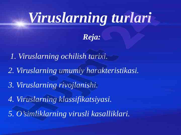 Viruslarning turlari va klassifikatsiyasi