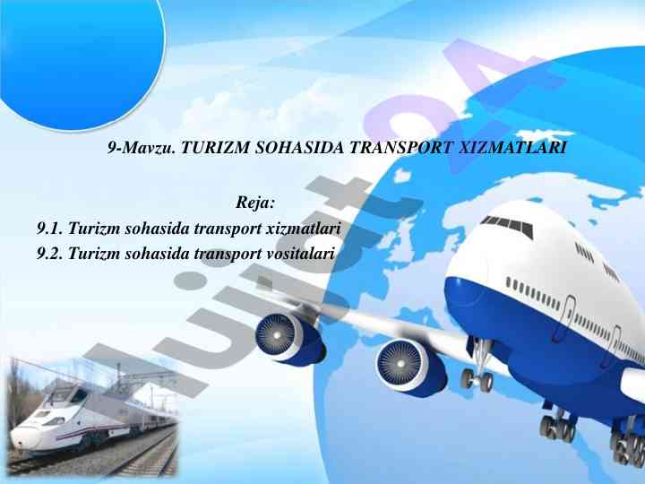 Turizm sohasida transport xizmatlari tahlili