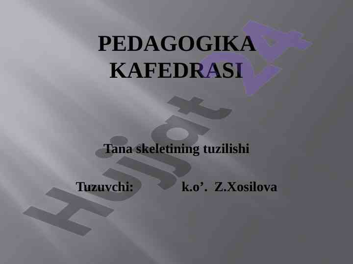 Tana skeletining tuzilishi bo'yicha o'quv darslari