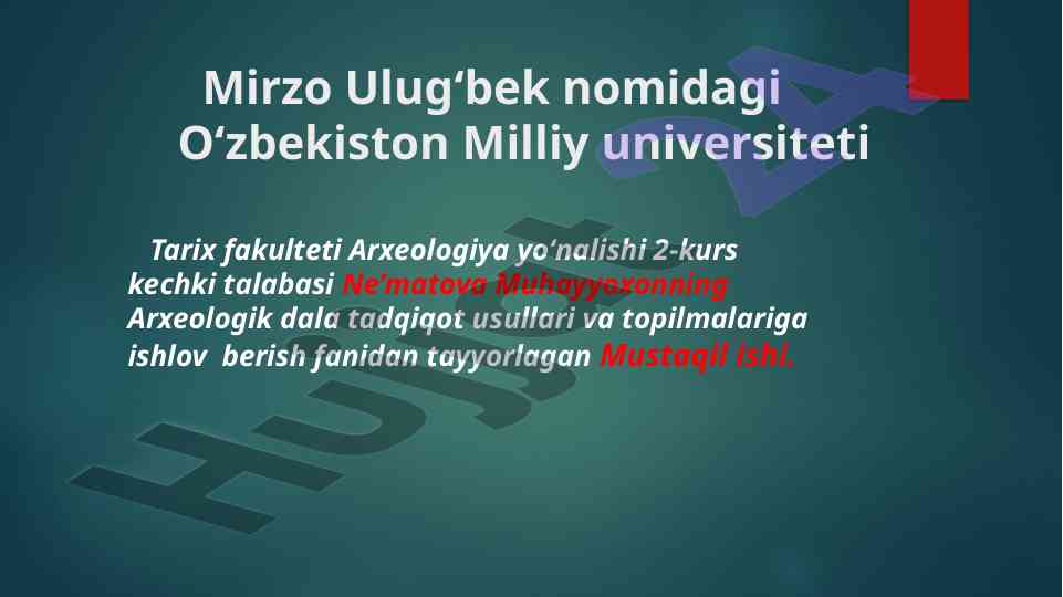 Arxeologik dala tadqiqot usullari va topilmalar