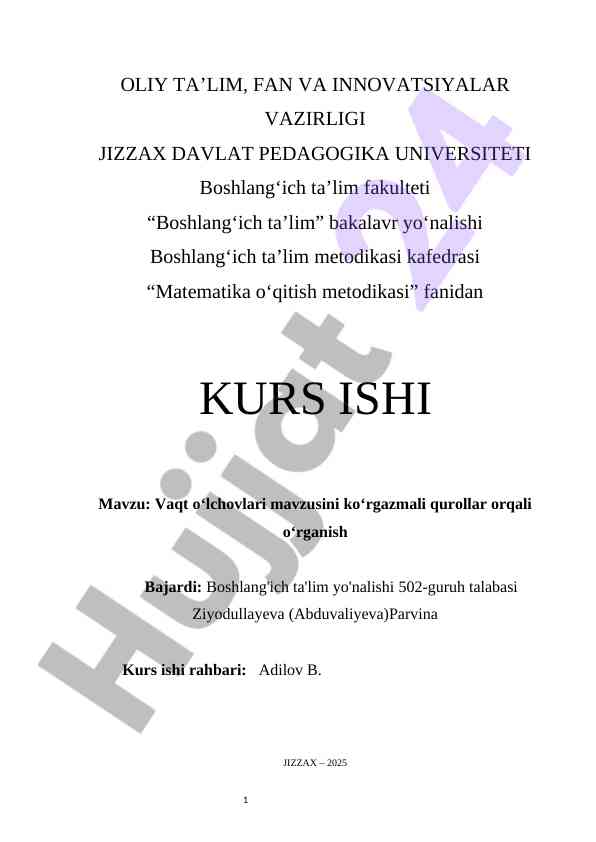 Vaqt o‘lchovlari mavzusini ko‘rgazmali qurollar orqali o‘rganish 