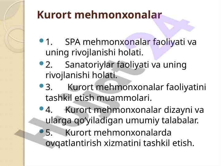 Kurort mehmonxonalari faoliyati va rivojlanishi