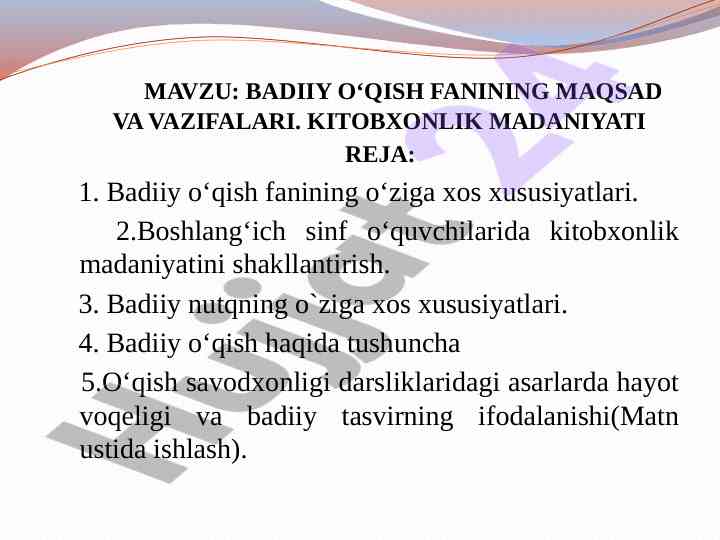 Badiiy o‘qish fanining maqsad va vazifalari