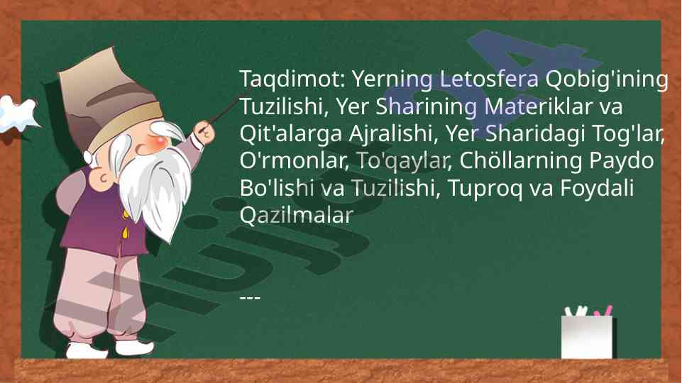 Yerning letosfera qobig'ining tuzilishi taqdimoti