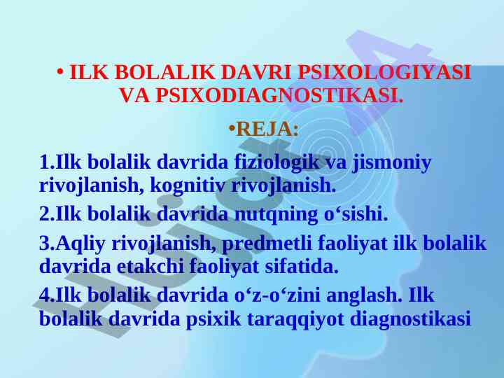 Ilk bolalik davri psixologiyasi va psixodiagnostikasi