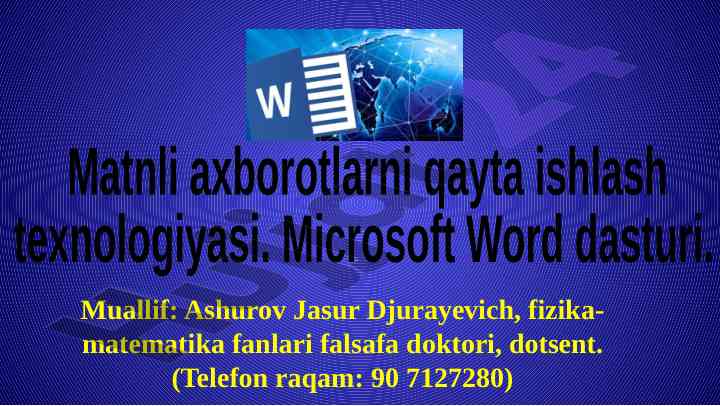 Matnli axborotlarni qayta ishlash texnologiyasi