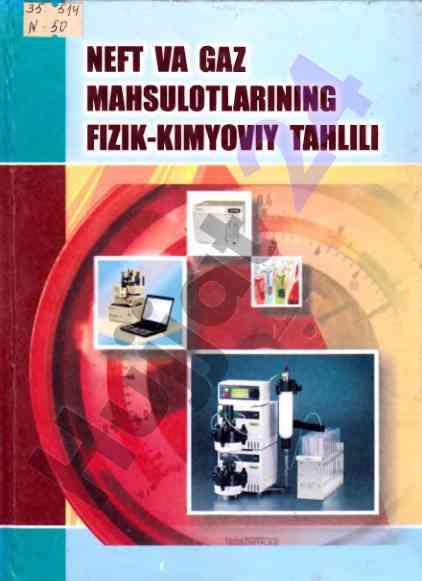 Neft va gaz mahsulotlarining fizik-kimyoviy tahlili